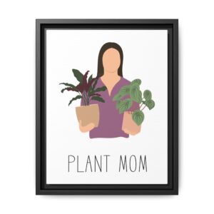 Plant Mom Framed Canvas Print