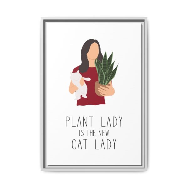 Plant Lady Is the New Cat Lady Framed Canvas Wall Art