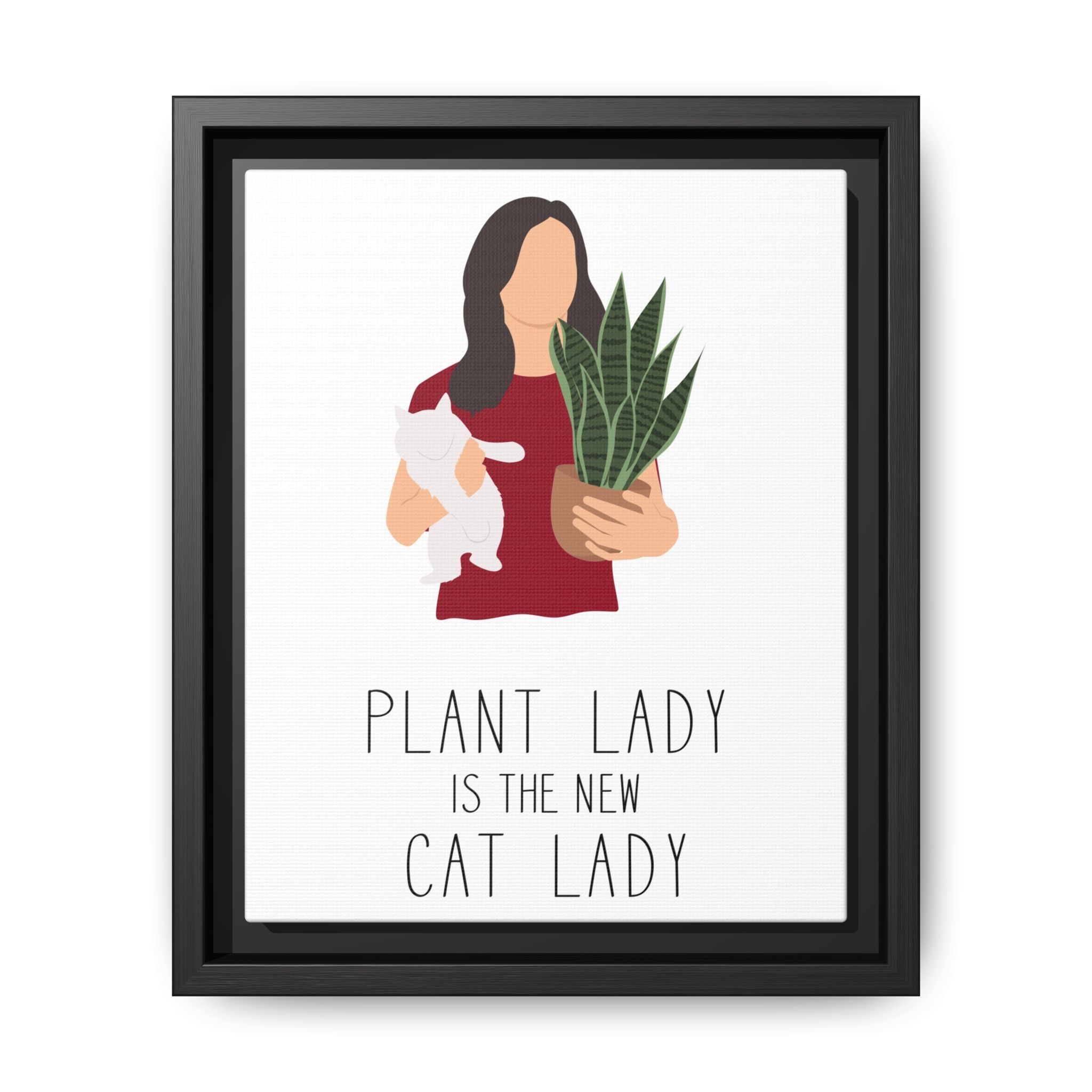 Plant Lady Is the New Cat Lady Framed Canvas Wall Art