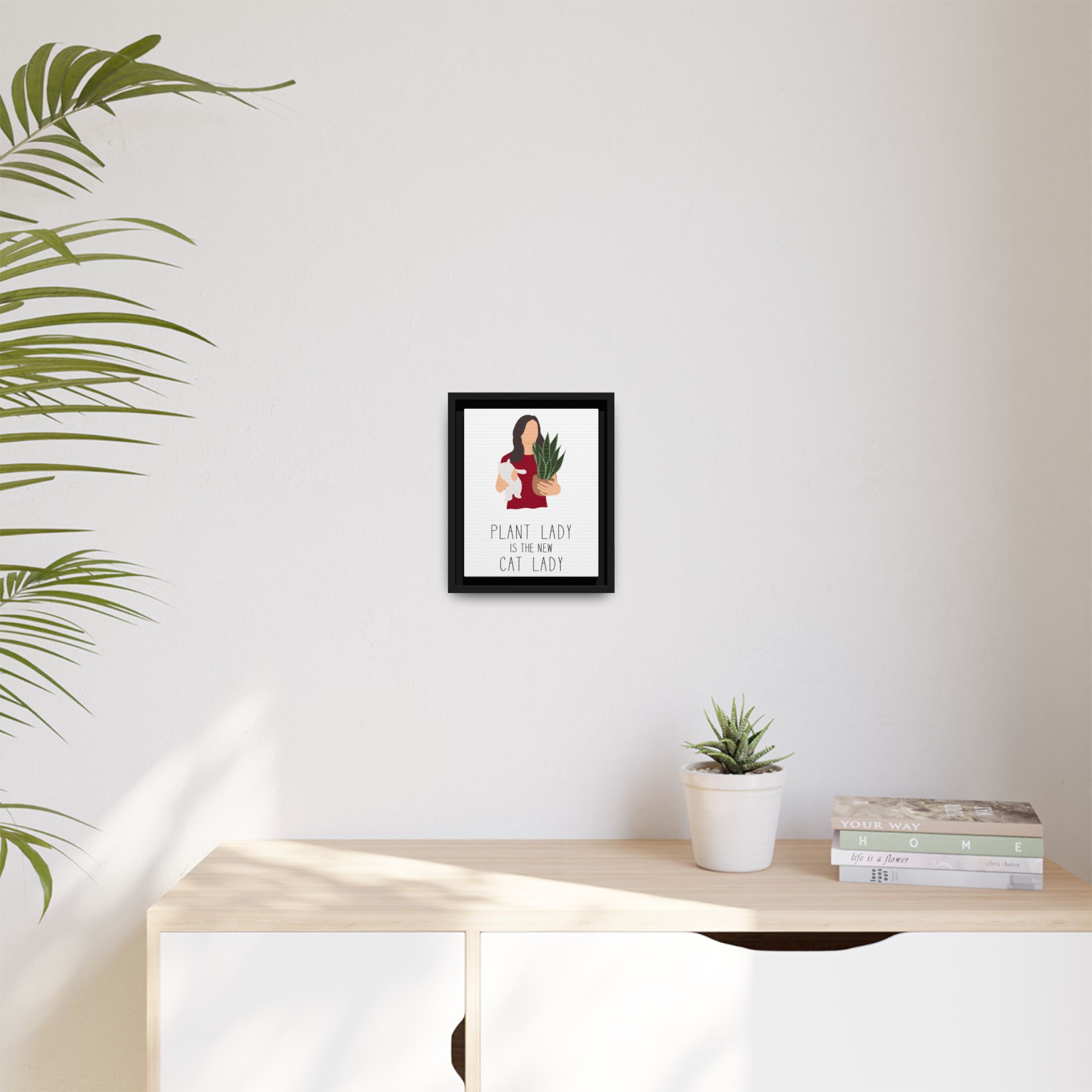Plant Lady Is the New Cat Lady Framed Canvas Wall Art