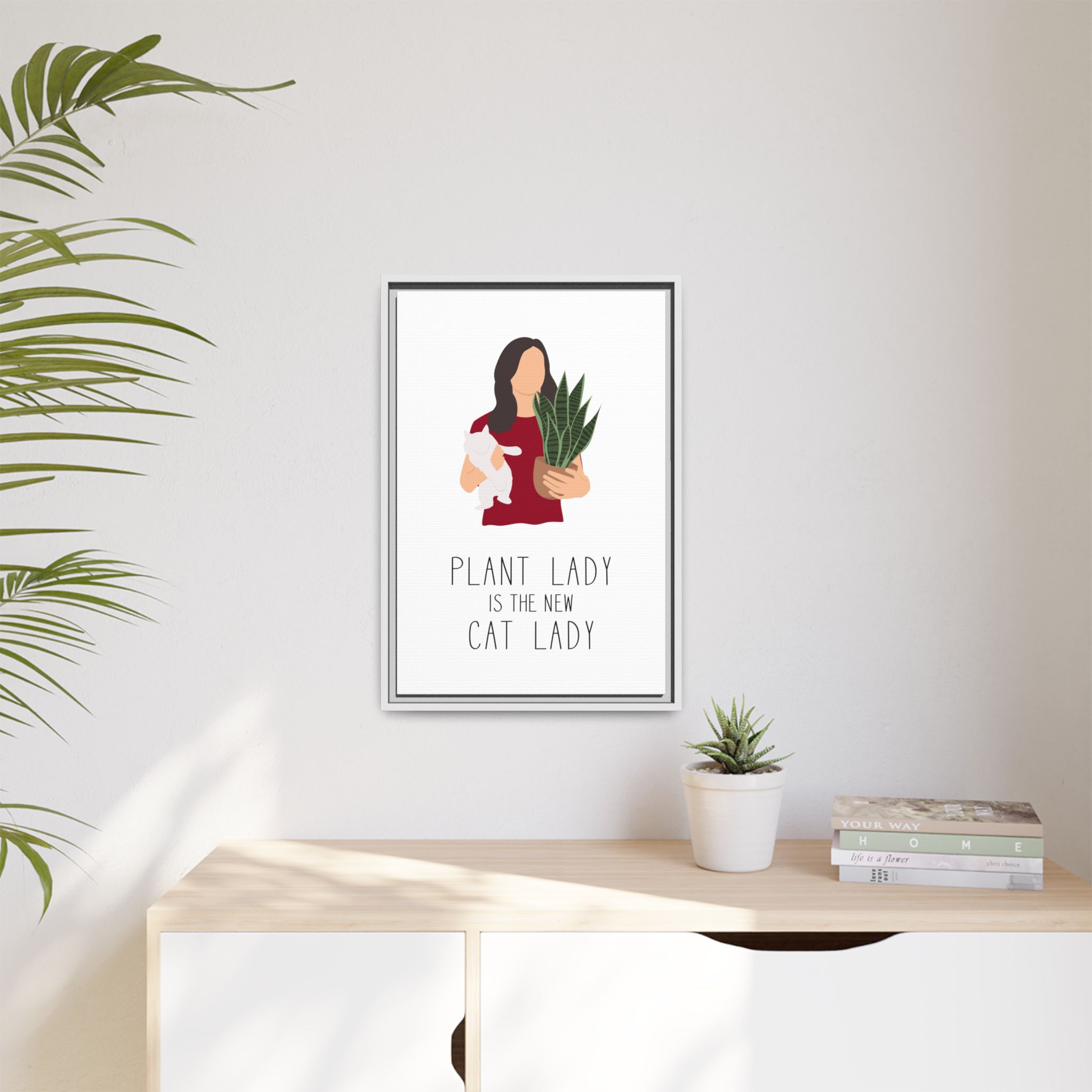 Plant Lady Is the New Cat Lady Framed Canvas Wall Art