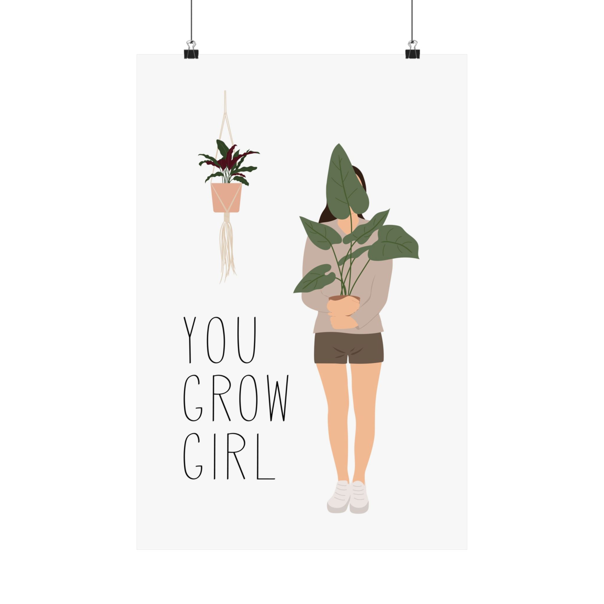 You Grow Girl Plant Lover Poster