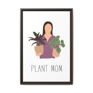 Plant Mom Framed Canvas Print